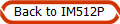 Back to IM512P