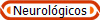 Neurol�gicos