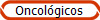 Oncol�gicos