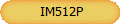  IM512P